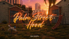 RM | Palm Street Hood