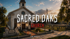 RM | Sacred Oaks Church